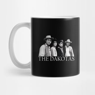 The Dakotas - B&W Group - 60s Tv Western Mug